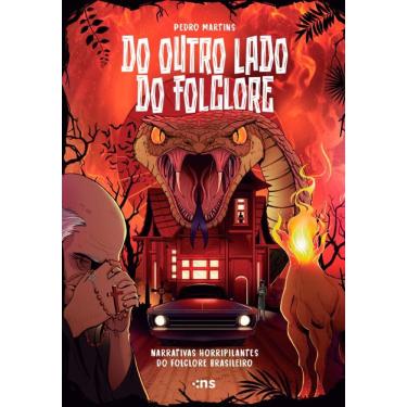 Imagem de Do outro lado do folclore: narrativas horripilantes do folclore brasileiro