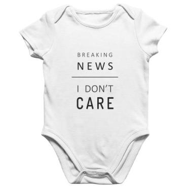 Imagem de Body Bebê Algodão Breaking news: I don't care - Foca na Moda, Branco, 