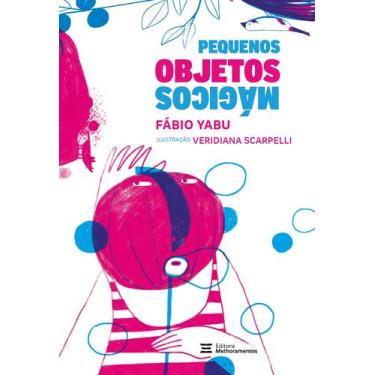 Imagem de Livro - Pequenos objetos mágicos