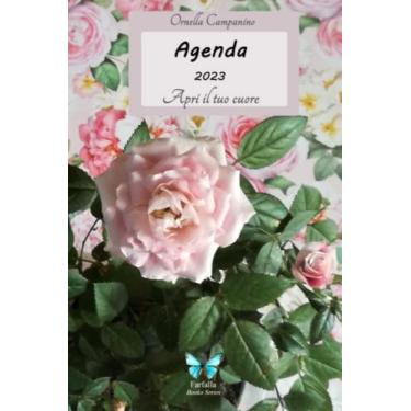Imagem de Agenda 2023 Apri il tuo cuore: Agenda formato 15,24 x 22,86 (pagine 167) contiene citazioni di personaggi noti e dell'autrice con foto e illustrazioni realizzate a mano.