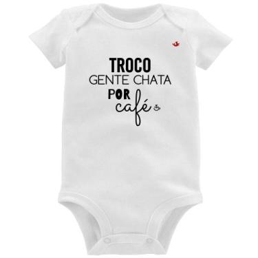 Imagem de Body Bebê Troco gente chata por café - Foca na Moda, Branco, P