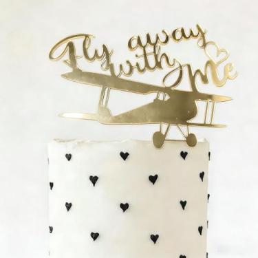 Imagem de Topo de bolo de acrílico Fly Away with Me, decoração de bolo de casamento com tema de avião dourado para chá de panela, artigos de despedida de solteira, adereços de cabine de fotos