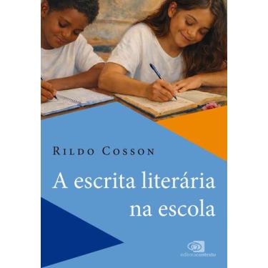 Imagem de Livro - A escrita literária na escola