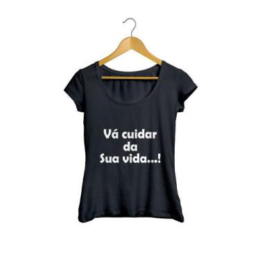 Imagem de Camiseta Baby Look Vá Cuidar Da Sua Vida Preto Feminino - Mikonos