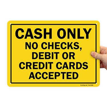 Imagem de SmartSign Placa "Somente dinheiro - sem cheques, cartões de débito ou crédito aceitos" | Alumínio de 25,4 cm x 35,5 cm