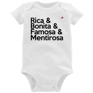 Imagem de Body Bebê Rica & Bonita & Famosa & Mentirosa - Foca na Moda, Branco, M