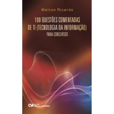 Imagem de 100 Questoes Comentadas De Ti (Tecnologia Da Infor