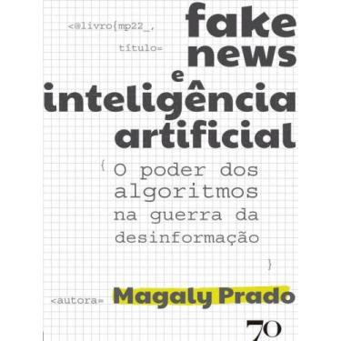Imagem de Fake news e inteligência artificial - EDIÇOES 70