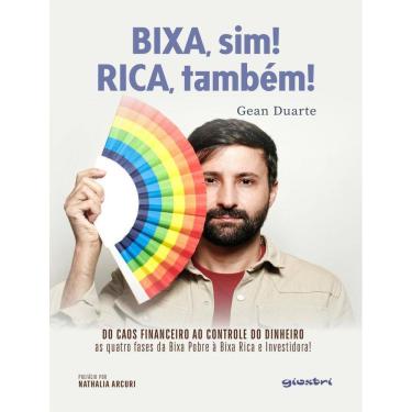 Imagem de Bixa Sim, Rica Tambem! - Do Caos Financeiro Ao Controle Do Dinheiro