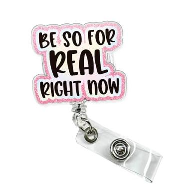 Imagem de Be so for Real Right Now, lindo porta-crachá retrátil para cartão de identificação, presente engraçado com clipe de crachá de trabalho para RN LPN CNA MA ER turno noturno enfermeira enfermeira