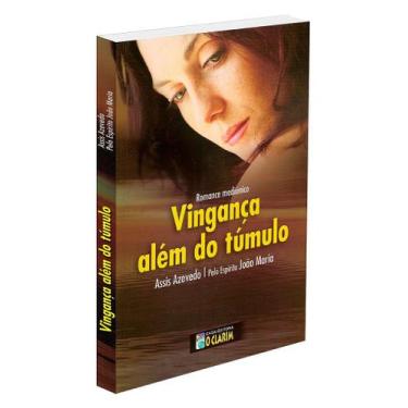 Imagem de Vingança Além do Túmulo - Romance de Assis Azevedo - O CLARIM