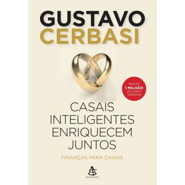 Imagem de Livro - Casais Inteligentes Enriquecem Juntos: Finanças para Casais 1° Ed.