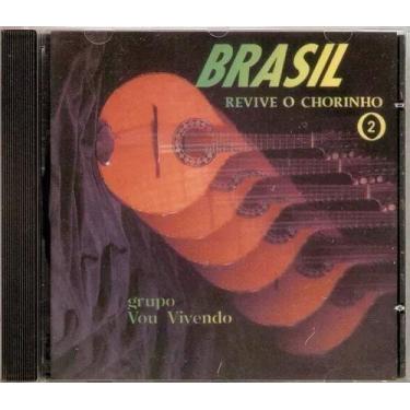 Imagem de Cd Grupo Vou Viver - Brasil Revive O Chorinho 2  - MOVIE PLAY