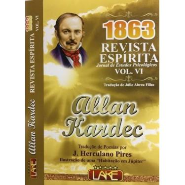Imagem de Revista Espírita 1863 - Vol. Vi