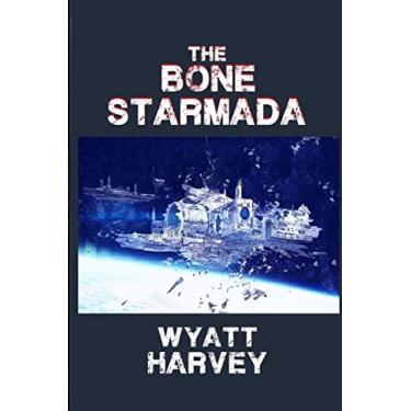 Imagem de The Bone Starmada: Book One