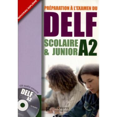 Imagem de Preparation A L´Examen Du Delf Scolaire & Junior A2 Avec Cd Audio