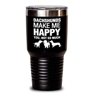 Imagem de Dachshunds Tumbler - Dachshunds Make me happy Tumbler - Presentes Dachshunds - Itens Dachshunds
