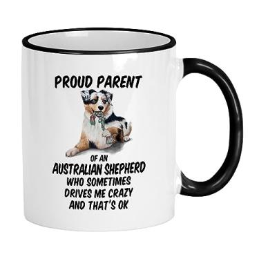 Imagem de Casitika Presentes de pastor australiano. Caneca de café australiana. Pai orgulhoso de um pastor australiano que às vezes me deixa louco e está tudo bem. (325 ml Black Handle Crazy)