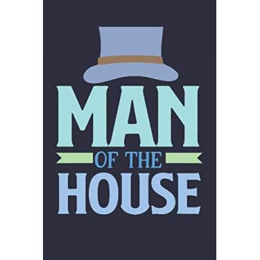 Imagem de Man Of The House: Father Appreciation Notebook Gift (Card Alternative) | Fathers Day Lined Notebook Journal Gift