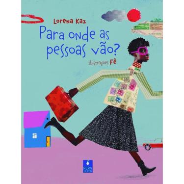 Imagem de Para Onde as Pessoas Vao? - 1 Edicao 2024