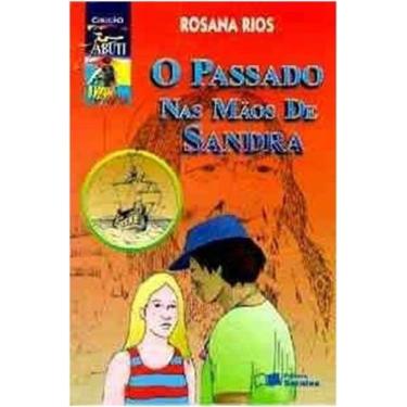 Imagem de Passado nas maos de sandra, o - SARAIVA / SOMOS EDUCAÇÃO