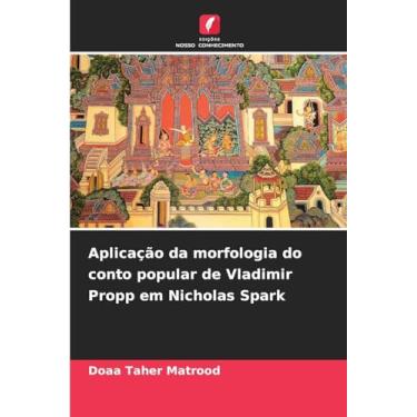 Imagem de Aplicação da morfologia do conto popular de Vladimir Propp em Nicholas Spark