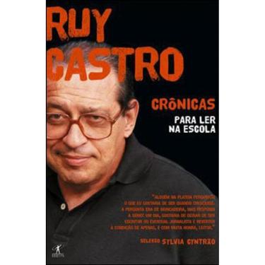 Imagem de Crônicas Para Ler Na Escola - Ruy Castro