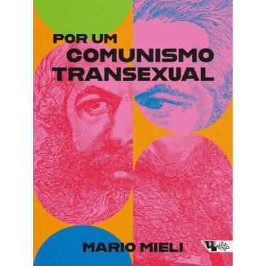 Imagem de Por um comunismo transexual - BOITEMPO EDITORIAL