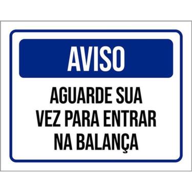 Imagem de Kit 3 Placas De Sinalização - Aviso Aguarde Sua Vez Balança