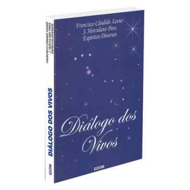 Imagem de Diálogo dos Vivos - Mensagens Mediúnicas - GEEM