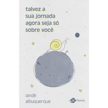 Imagem de Talvez A Sua Jornada Agora Seja Só Sobre Você