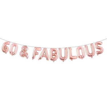 Imagem de 60 & Fabulous Banner de balão, decorações divertidas de festa com glitter multicolorido para artigos de decoração de festa de aniversário de 60 anos (60 e FABULOSO ouro rosa)
