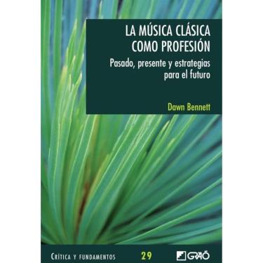 Imagem de La música clásica como profesión - Espanhol