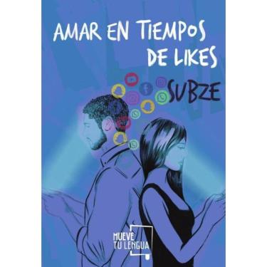 Imagem de Amar en tiempos de likes - Espanhol