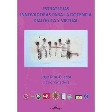 Imagem de Estrategias innovadoras para la docencia dialógica y virtual - Espanhol