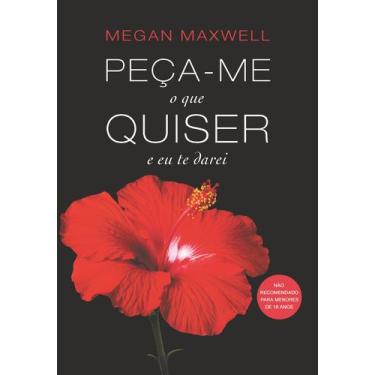 Imagem de Livro - Peça-me o que quiser e eu te darei