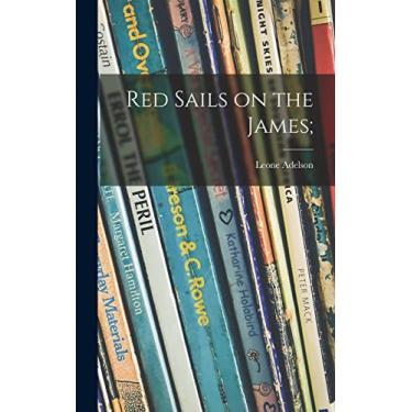 Imagem de Red Sails on the James;