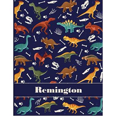 Imagem de Remington: Personalized Name Composition Notebook For Kids, Dinosaur Journal , Wide Ruled Comp Book For Boys Grades K-2,Preschool, Kindergarten (8.5'' x 11'') 110 Pages