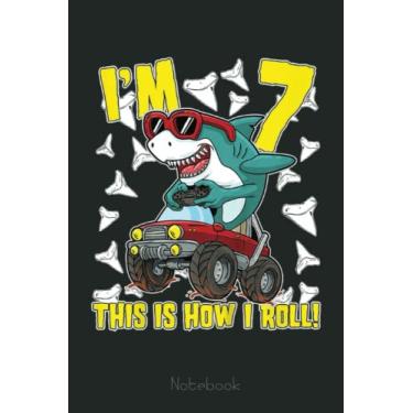 Imagem de Kids 7 Years Old 4th Birthday Monster Truck Dinosaur Shark Gifts Notebook: Funny Monster Trucks Gifts for Kids Great Kids Appreciation Thank Gag Gifts for Girls Toddler Boys Dad Mom