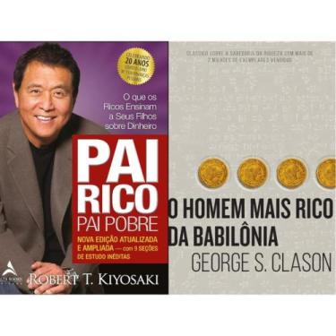 Imagem de Kit: O Homem Mais Rico Da Babilônia + Pai Rico, Pai Pobre - Edição De 