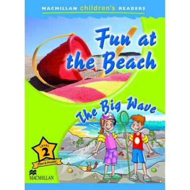 Imagem de Fun At The Beach/The Big Wave - Macmillan Children`s Readers - Level 2