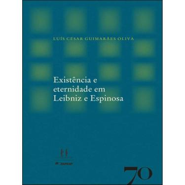Imagem de Existencia E Eternidade Em Leibniz E Espinosa