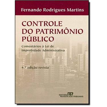 Imagem de Livro - Controle do Patrimônio Público - Comentários à Lei de Improbidade Administrativa