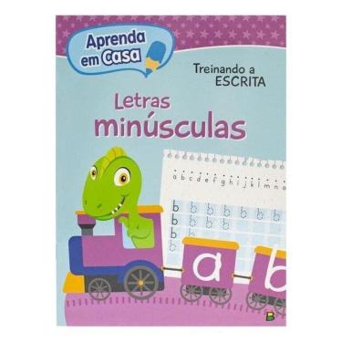 Imagem de Aprenda Em Casa Treinando A Escrita: Letras Minúsculas