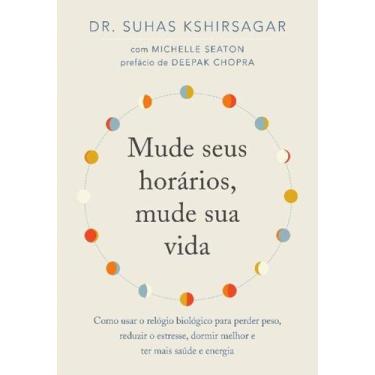 Imagem de Livro - Mude seus horários, mude sua vida - Editora Sextante