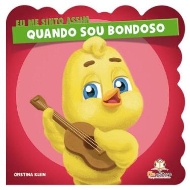 Imagem de Livro - Eu me sinto assim: Quando sou bondoso