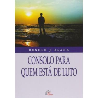 Imagem de Consolo para Quem Esta de Luto - PAULINAS