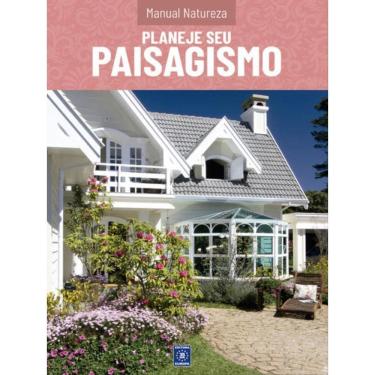 Imagem de Manual Natureza - Volume 1: Planeje Seu Paisagismo
