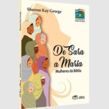 Imagem de De Sara A Maria - Mulheres Da Bíblia