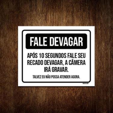 Imagem de Placa Fale Devagar Após 10 Segundos Câmera Gravar 18x23 5un